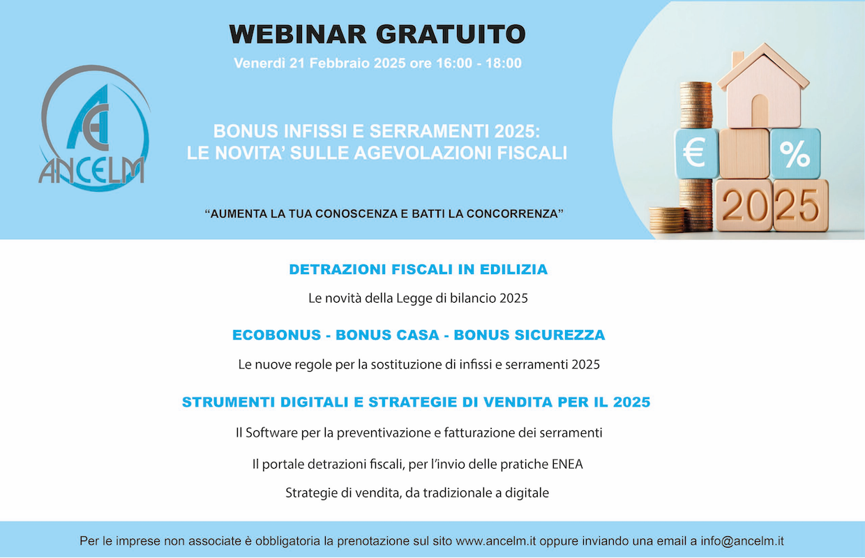 Bonus infissi e serramenti - Guida alle detrazioni fiscali 2025 - Webinar - ANCELM